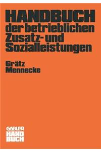 Handbuch Der Betrieblichen Zusatz- Und Sozialleistungen