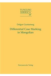 Differential Case Marking in Mongolian