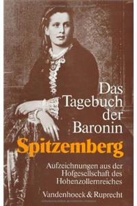 Tagebuch Der Baronin Spitzemberg Geb. Freiin Von Varnbuler