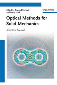 Optical Methods for Solid Mechanics