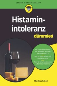 Histaminintoleranz fur Dummies