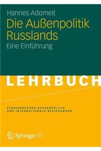 Die Aussenpolitik Russlands