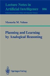 Planning and Learning by Analogical Reasoning