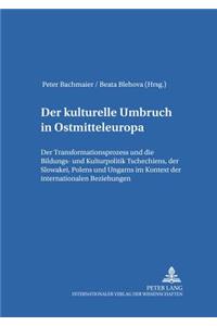 Der Kulturelle Umbruch in Ostmitteleuropa