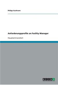 Anforderungsprofile an Facility Manager