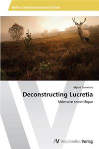Deconstructing Lucretia