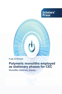 Polymeric monoliths employed as stationary phases for CEC