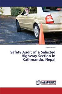 Safety Audit of a Selected Highway Section in Kathmandu, Nepal