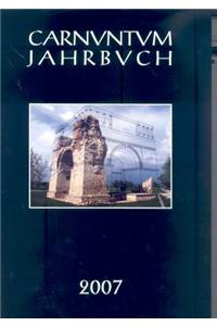 Carnuntum-Jahrbuch. Zeitschrift Fur Archaologie Und Kulturgeschichte Des Donauraumes