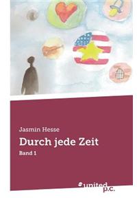 Durch Jede Zeit