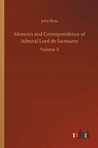 Memoirs and Correspondence of Admiral Lord de Saumarez