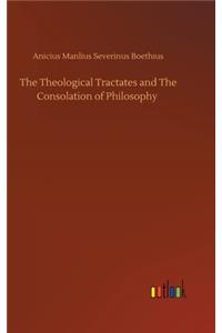 Theological Tractates and The Consolation of Philosophy