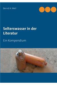 Selterswasser in der Literatur