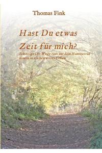 Hast Du etwas ZEIT für mich?