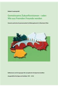 Gemeinsame Zukunftsvisionen - oder