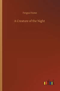 A Creature of the Night