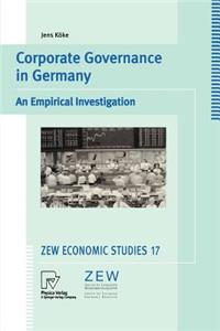 Corporate Governance in Germany: An Empirical Investigation