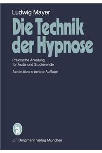 Die Technik Der Hypnose