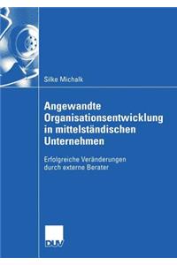 Angewandte Organisationsentwicklung in mittelständischen Unternehmen