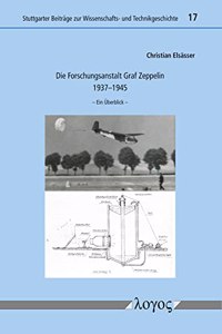 Die Forschungsanstalt Graf Zeppelin 1937-1945