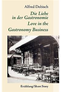 Die Liebe in der Gastronomie