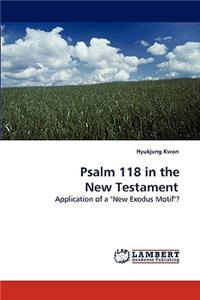 Psalm 118 in the New Testament