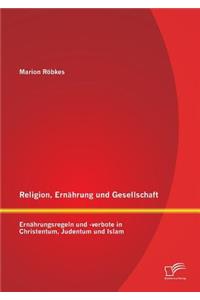 Religion, Ernährung und Gesellschaft