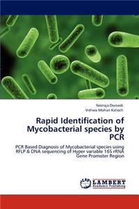 Rapid Identification of Mycobacterial species by PCR