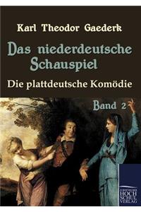 niederdeutsche Schauspiel