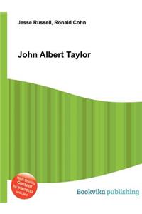 John Albert Taylor