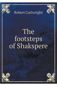 The Footsteps of Shakspere