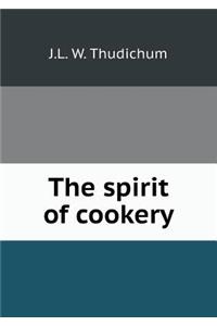 The Spirit of Cookery