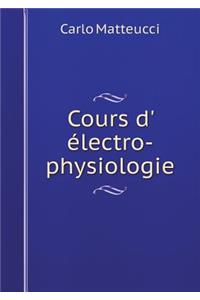 Cours D' Électro-Physiologie