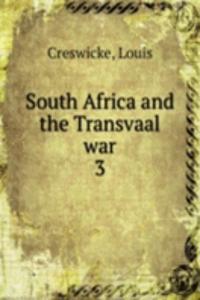 South Africa and the Transvaal war