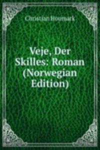 Veje, Der Skilles: Roman (Norwegian Edition)