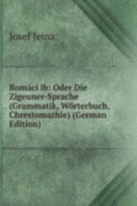 Romani cib oder Die Zigeuner-Sprache