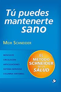 Tú Puedes Mantenerte Sano