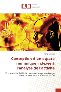 Conception d'un espace numérique indexée à l'analyse de l'activité