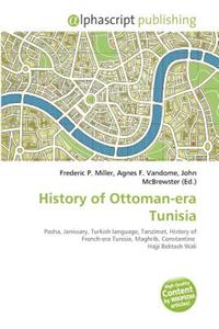 History of Ottoman-Era Tunisia