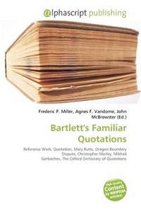 Bartlett's Familiar Quotations