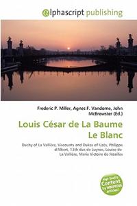Louis Cesar de La Baume Le Blanc