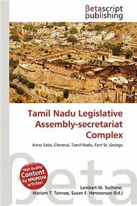 Tamil Nadu Legislative Assembly-Secretariat Complex