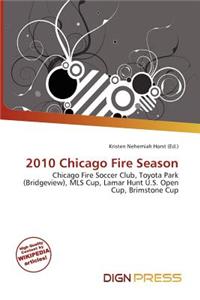 2010 Chicago Fire Season