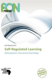 Self-Regulated Learning