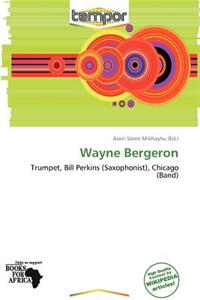 Wayne Bergeron