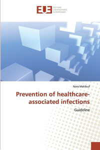 Prevention of healthcare-associated infections