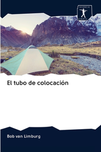 tubo de colocación