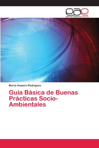 Guía Básica de Buenas Prácticas Socio-Ambientales