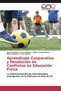 Aprendizaje Cooperativo y Resolución de Conflictos en Educación Física