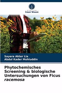 Phytochemisches Screening & biologische Untersuchungen von Ficus racemosa